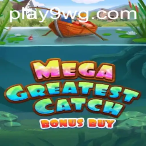Explorando o Mundo de MegaGreatestCatchBonusBuy